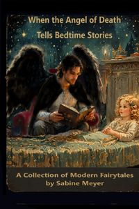 Produktbild: When the Angel of Death Tells Bedtime Stories