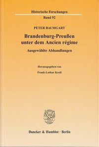 Produktbild: Brandenburg-Preu&szlig;en unter dem Ancien r&eacute;gime.