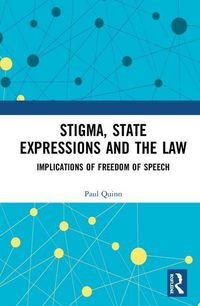 Produktbild: Quinn, P: Stigma, State Expressions and the Law