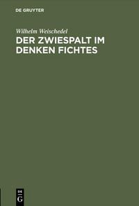 Produktbild: Der Zwiespalt im Denken Fichtes