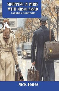 Produktbild: Shopping In Paris With Mrs al-Assad and 19 Other Short Stories