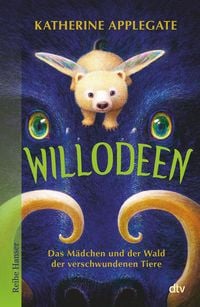 Produktbild: Willodeen - Das M&auml;dchen und der Wald der verschwundenen Tiere