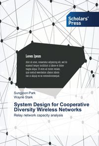 Produktbild: System Design for Cooperative Diversity Wireless Networks