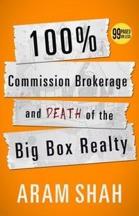Produktbild: 100% Commission Brokerage and Death of the Big Box Realty