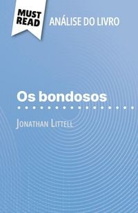 Produktbild: Os bondosos de Jonathan Littell (An&aacute;lise do livro)