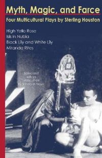 Produktbild: Myth, Magic, and Farce: Four Multicultural Plays