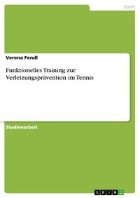 Produktbild: Funktionelles Training zur Verletzungspr&auml;vention im Tennis