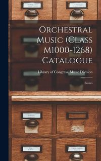 Produktbild: Orchestral Music (Class M1000-1268) Catalogue: Scores