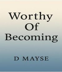 Produktbild: Worthy Of Becoming