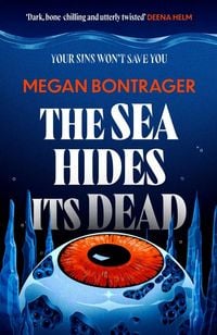 Produktbild: The Sea Hides its Dead