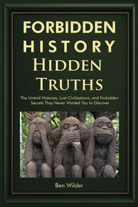 Produktbild: Forbidden History Hidden Truths