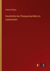 Produktbild: Geschichte des Plusquamoerfekts im Lateinischen