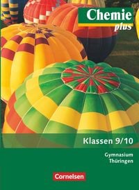 Produktbild: Chemie plus 9./10. Schuljahr - Sch&uuml;lerbuch Gymnasium Th&uuml;ringen
