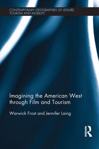Produktbild: Imagining the American West through Film and Tourism