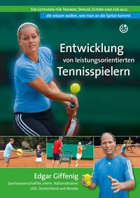 Produktbild: Entwicklung von leistungsorientierten Tennisspielern