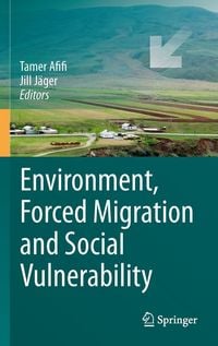 Produktbild: Environment, Forced Migration and Social Vulnerability