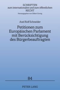 Produktbild: Petitionen zum Europaeischen Parlament mit Beruecksichtigung des Buergerbeauftragten