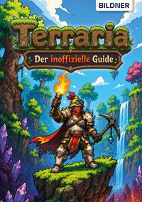 Produktbild: Terraria - Der inoffizielle Guide