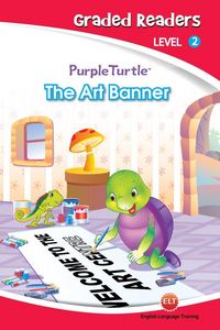 Produktbild: The Art Banner (Purple Turtle, English Graded Readers, Level 2)