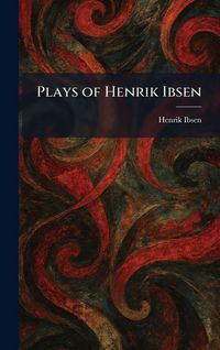 Produktbild: Plays of Henrik Ibsen