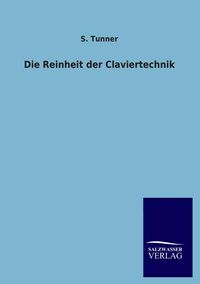 Produktbild: Die Reinheit der Claviertechnik