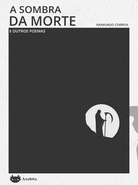 Produktbild: A sombra da morte e outros poemas