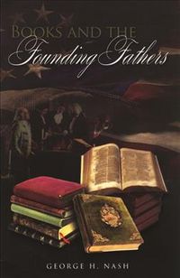 Produktbild: Nash, G:  Books and the Founding Fathers