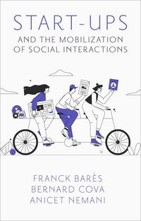 Produktbild: Start-Ups and the Mobilization of Social Interactions