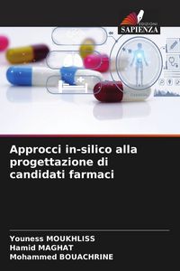 Produktbild: Approcci in-silico alla progettazione di candidati farmaci