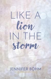 Produktbild: Like a Lion in the Storm