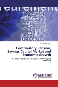 Produktbild: Contributory Pension, Savings,Capital Market and Economic Growth