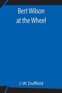 Produktbild: Bert Wilson At The Wheel