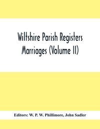 Produktbild: Wiltshire Parish Registers; Marriages (Volume Ii)