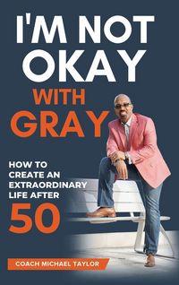 Produktbild: I'm Not Okay With Gray