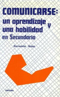 Produktbild: Comunicarse : un aprendizaje y una habilidad en Secundaria