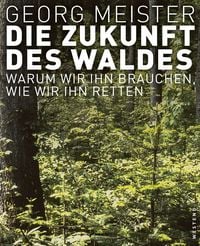 Produktbild: Die Zukunft des Waldes