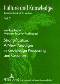 Produktbild: Strangification: A New Paradigm in Knowledge Processing and Creation