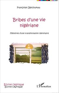 Produktbild: Bribes d'une vie nig&eacute;riane