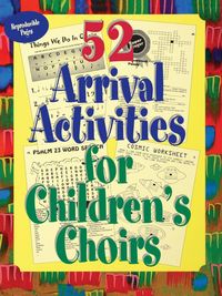 Produktbild: 52 Arrival Activities for Childrens Choir
