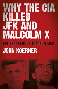 Produktbild: Why The CIA Killed JFK and Malcolm X