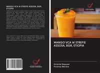 Produktbild: Mango Vca W Strefie Assosa, Bgr, Etiopia