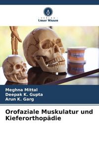 Produktbild: Orofaziale Muskulatur und Kieferorthop&auml;die