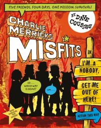Produktbild: Cousins, D: Charlie Merrick's Misfits in I'm a Nobody, Get M