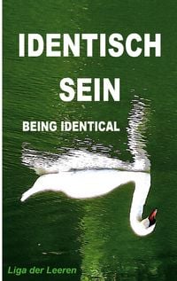 Produktbild: Identisch Sein (being Identical) ...als was Es ist (...To What It Is)