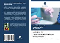 Produktbild: L&ouml;sungen zur Wurzelkanalsp&uuml;lung in der Zahnheilkunde