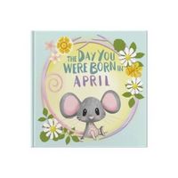 Produktbild: The Day You Were Born In April. . .