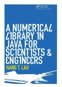 Produktbild: Lau, H: A Numerical Library in Java for Scientists and Engin