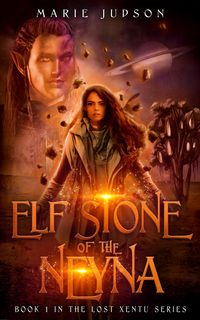 Produktbild: Elf Stone of the Neyna (Lost Xentu, #1)