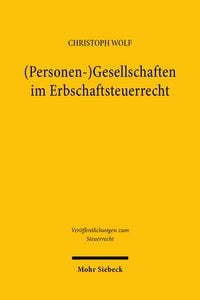 Produktbild: (Personen-)Gesellschaften im Erbschaftsteuerrecht