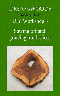 Produktbild: Sawing off and grinding trunk slices